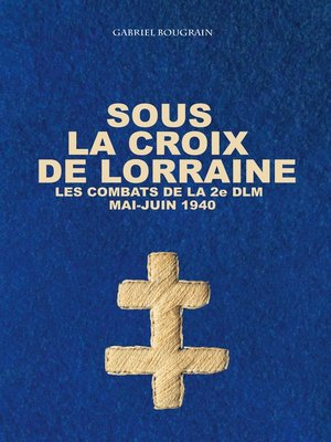 cover image of Sous la Croix de Lorraine